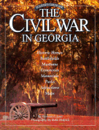 The Civil War In Georgia: An Illustrated Travelers