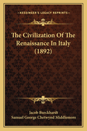 The Civilization of the Renaissance in Italy (1892)
