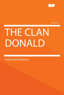 The Clan Donald Volume 1