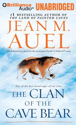 The Clan of the Cave Bear - Auel, Jean M, and Burr, Sandra (Read by)