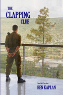 The Clapping Club: Based On A True Story