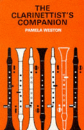 The clarinettist's companion - Weston, Pamela