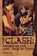 The Clash: Return of the Last Gang in Town - 2nd Edition