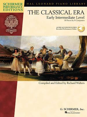 The Classical Era: Early Intermediate Level - 18 Pieces by 8 Composers - Walter, Richard (Compiled by), and Abend, Elena (Vocal Soloist), and Edwards, Matthew (Vocal Soloist)