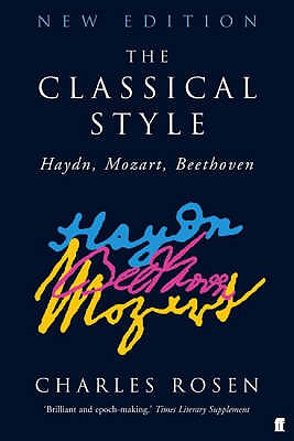 The Classical Style - Rosen, Charles