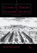 The Classical Theory of Economic Growth