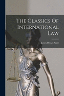 The Classics Of International Law