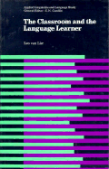 The Classroom and the Language Learner: Ethnography and Second Language Classroom Research