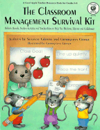 The Classroom Management Survival Kit