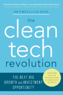 The Clean Tech Revolution: The Next Big Growth and Investment Opportunity