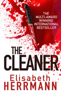 The Cleaner: A gripping thriller with a dark secret at its heart
