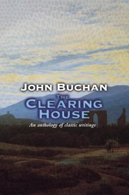 The Clearing House - Buchan, John