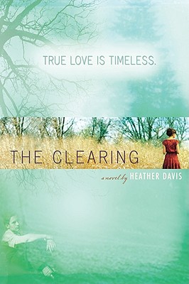 The Clearing - Davis, Heather