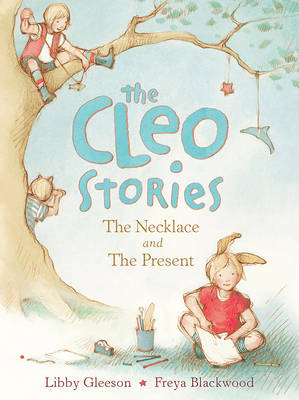 The Cleo Stories 1: The Necklace and the Present - Gleeson, Libby