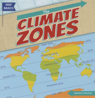 The Climate Zones - Rajczak Nelson, Kristen