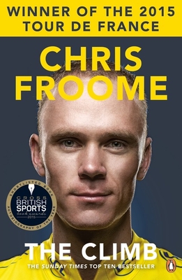 The Climb: The Autobiography - Froome, Chris