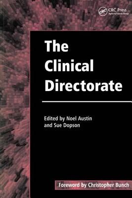 The Clinical Directorate - Austin, Noel, and Dopson, Sue