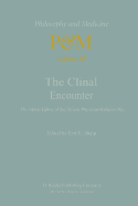 The Clinical Encounter: The Moral Fabric of the Patient-Physician Relationship