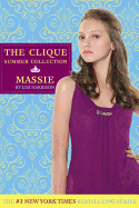 The Clique Summer Collection #1: Massie