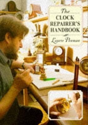 The Clock Repairer's Handbook - Penman, Laurie