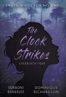 The Clock Strikes: A YA Romantic Suspense Mystery Novel - Banerjee, Sorboni, and Richardson, Dominique