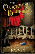 The Clockwork Bluebird