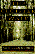 The Cloister Walk - Norris, Kathleen