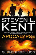 The Clone Rebellion - Book 10: Apocalypse