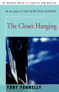 The Closet Hanging