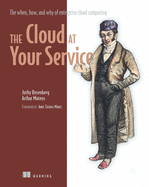 The Cloud at Your Service: The When, How, and Why of Enterprise Cloud Computing