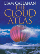 The Cloud Atlas - Callanan, Liam