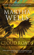 The Cloud Roads: Volume One of the Books of the Raksura