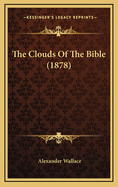 The Clouds of the Bible (1878)