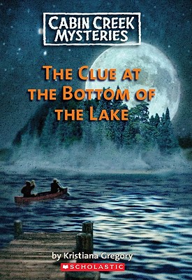 The Clue at the Bottom of the Lake - Gregory, Kristiana, and Various (Narrator)