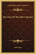 The Clue of the Silver Spoons