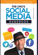 The Cmo's Social Media Handbook: A Step-By-Step Guide for Leading Marketing Teams in the Social Media World