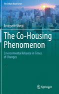 The Co-Housing Phenomenon: Environmental Alliance in Times of Changes