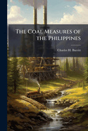 The Coal Measures of the Philippines