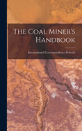 The Coal Miner's Handbook