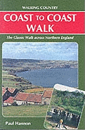 The Coast to Coast Walk: 190 Miles Across Northern England