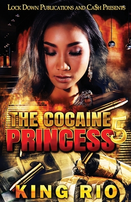 The Cocaine Princess 5 - Rio, King
