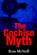The Cochise Myth