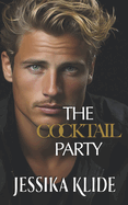 The CockTail Party: HOT Billionaire RomCom