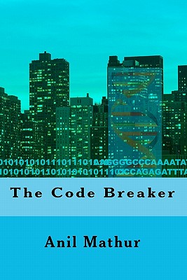 The Code Breaker - Mathur, Anil