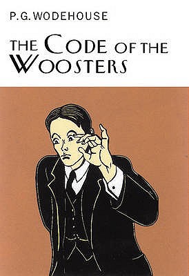 The Code Of The Woosters - Wodehouse, P.G.