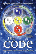 The Code: Unlocking the Ancient Power of Your Birthday
