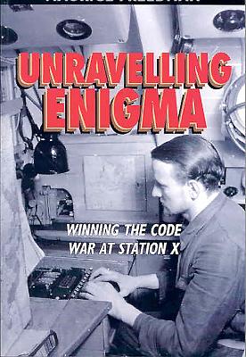 The codebreakers, 1901-1945 : Bletchley Park and the Second World War - Freedman, Maurice