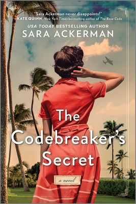 The Codebreaker's Secret: A WWII Novel - Ackerman, Sara