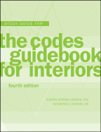 The Codes Guidebook for Interiors - Harmon, Sharon K, and Kennon, Katherine E