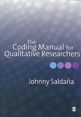 The Coding Manual for Qualitative Researchers - Saldana, Johnny, Mr.